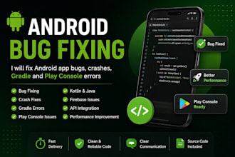 fix android app bugs, crashes, gradle and play console errors