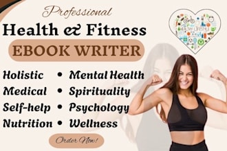 ghostwrite health and fitness ebook, mental health and wellness book writing