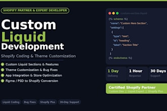 do shopify custom development, liquid coding and theme customization for