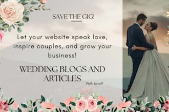 write beautiful wedding and bridal blogs for your wedding business