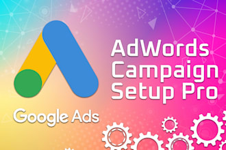 create expert google adwords ppc campaigns and optimize for high conversion