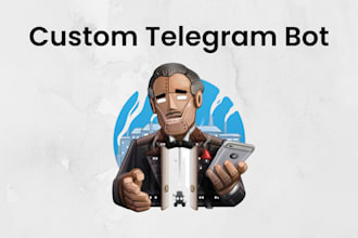 build advanced telegram bot with API, and automation