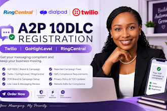 do a2p 10dlc registration for twilio gohighlevel ringcentral a2p sms compliance