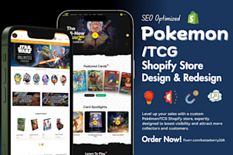 design SEO optimized pokemon shopify store, tcg store for dropshipping or merch
