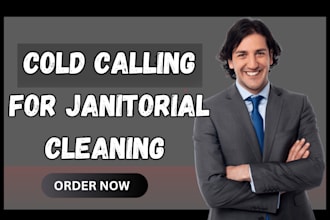 do cold calling for janitorial cleaning business