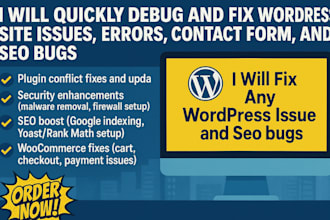 quickly debug and fix wordpress site issues, errors, contact form, and seo bugs