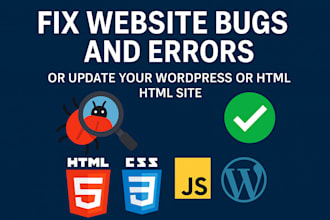 fix website bugs and errors or update your wordpress or HTML site