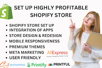 set up shopify store and shopify dropshipping store