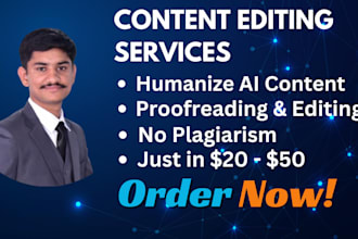 humanize ai content, proofread, edit, rephrase and rewrite ai content