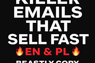 write killer email copy and video ad scripts that sell fast en and pl