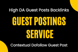 write high da guest post backlinks with SEO quality guest posting service