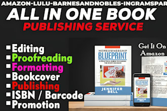 edit proofread design cover, format your book complete copy writing self publish