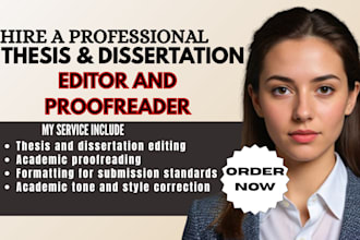 edit, proofread, and format your academic thesis or dissertation