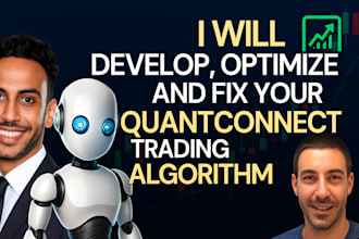 develop, optimize, and fix your quantconnect trading algorithm