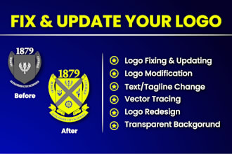 fix, modify, rebuild, change, cleanup, update, or recreate your existing logo
