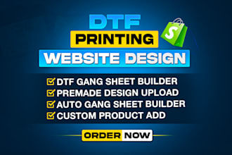 design shopify dtf printing website with gang sheet builder
