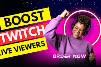 do twitch channel promotion, twitch live viewers