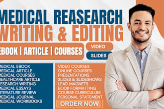 medical ebook research writing, healthcare article, online video course creation