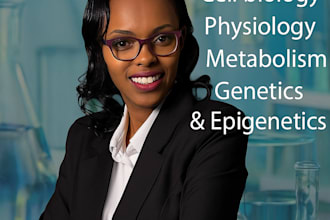 do assigned cell biology, physiology, metabolism, genetics and epigenetics tasks
