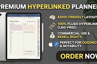 design premium custom hyperlinked digital planner, adhd planner, for goodnotes