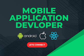 develop mobile app for ios and android in react native