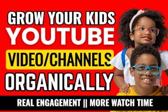 promote kids youtube channel, organic USA video promotion, video SEO ranking