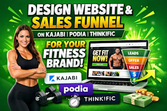 design website, sales funnel on kajabi, podia, thinkific for your fitness brand