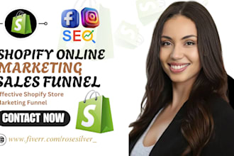 boost shopify sales with funnels, paid ads, and shopify marketing