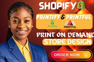 print on demand shopify website design with printify printful integration