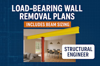 design structural plans for load bearing wall removal and beam sizing