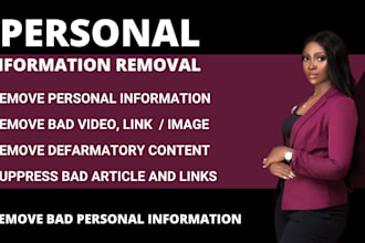 remove personal information negative content and enhance online reputation