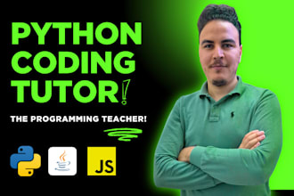 be your python tutor for python programming or java programming as coding tutor