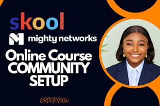 setup mighty networks, kajabi, skool online course community