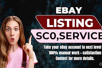 do ebay listing, ebay product listing, ebay SEO optimized, ebay lister