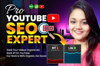 be your youtube video SEO expert and channel growth manager