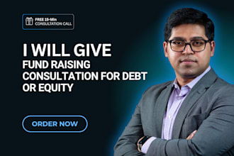 give fundraising consultation debt or equity