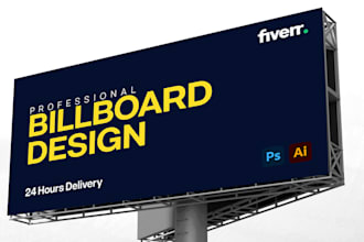 design billboard, yard sign, rollup banners
