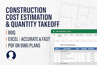 provide accurate cost estimates and quantities takeoffs