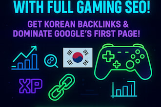 do full gaming SEO with korean backlinks for first ranking