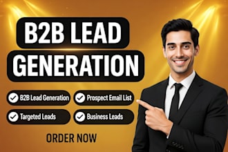 do b2b targeted lead generation, business leads and prospect email list