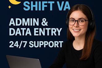 be your overnight virtual assistant working in US time zone est pst