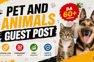 provide animals and pets guest post with do follow backlinks