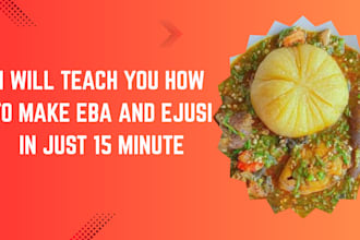 teach you eba and other local dishes