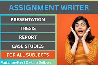 do case study, proposal, reports, english assignments