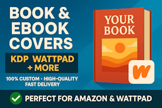 design custom ebook covers for wattpad, KDP, and more