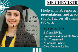 assist and teach organic, inorganic, analytical, physical and general chemistry