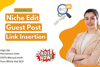 manual guest post niche edit  link insertion for SEO backlinks