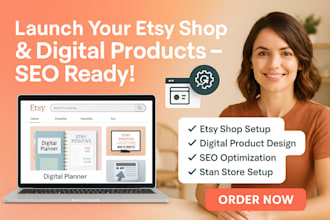 set up etsy shop, etsy digital product design,stan store, etsy seo, etsy listing