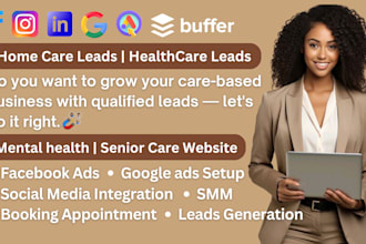 generate home care leads healthcare leads mental health leads senior website