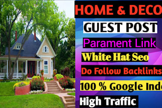 write and publish a home decor guest post with a powerful dofollow backlink